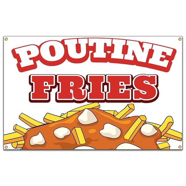 Poutine Fries Banner Concession Stand Food Truck Single Sided
